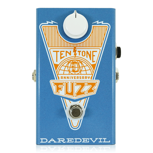 Daredevil Pedals / Ten Tone Anniversary Fuzz
