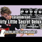 Catalinbread / Dirty Little Secret Deluxe