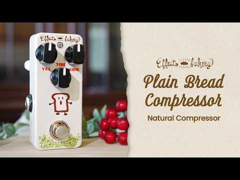 Effects Bakery - Plain Bread Compressor – LEP INTERNATIONAL