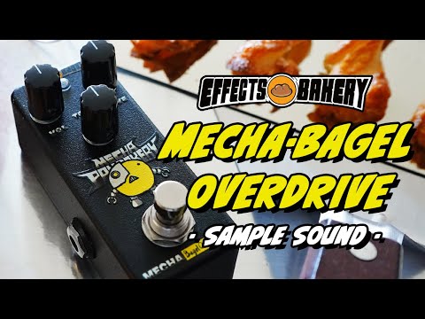 Effects Bakery - MECHA-PAN BAKERY Series MECHA-BAGEL OVERDRIVE
