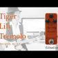 One Control/TIGER LILY TREMOLO